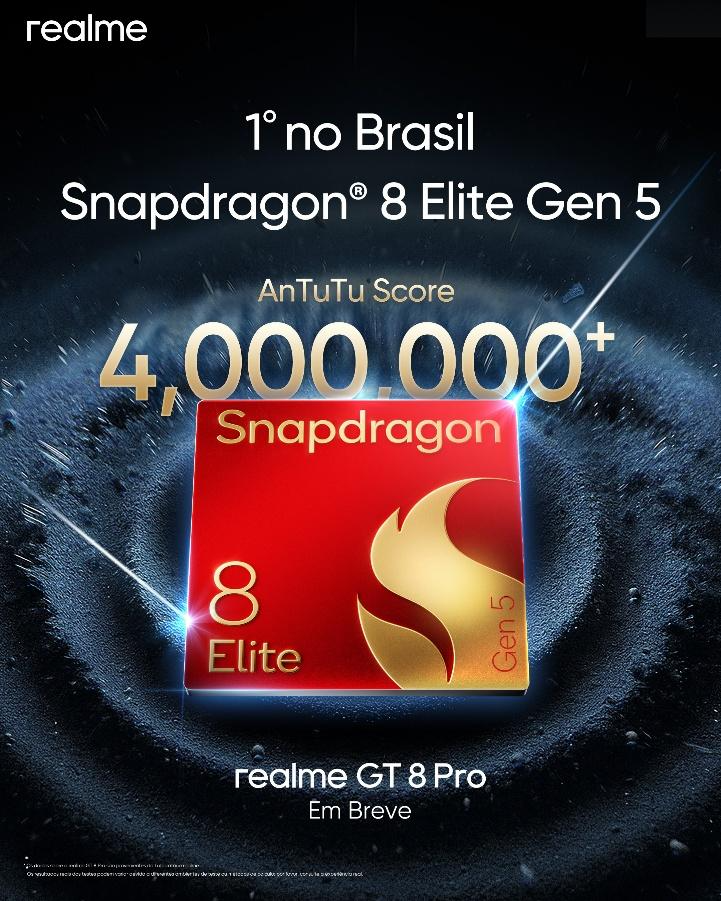 Imagem promocional do Realme GT 8 Pro "1º no Brasil com Snapdragon 8 Elite Gen 5", chip com 4 milhões de pontos no AnTuTu